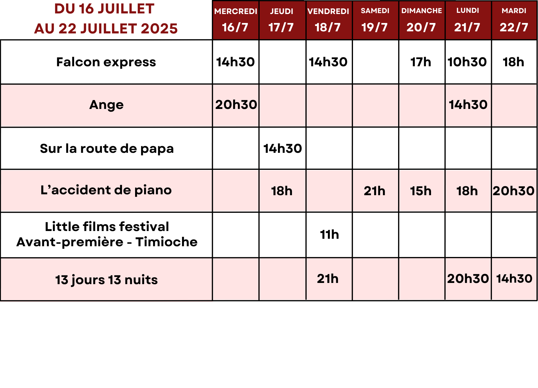 Du 16 juillet au 22 juillet