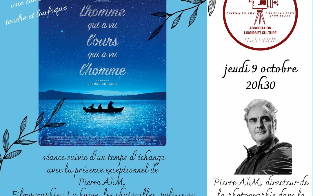 Temps d’échange : L’homme qui a vu l’ours qui a vu l’homme