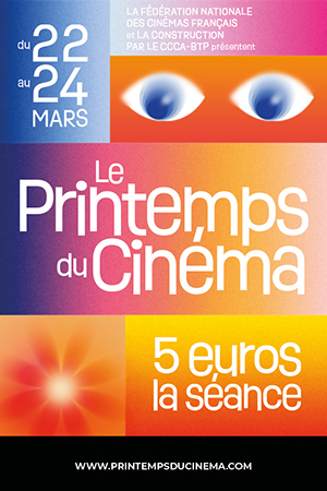Printemps du cinéma 22 au 24 mars 5€ la séance